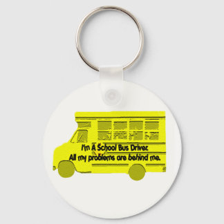Porte-clés Problèmes de pilote de bus derrière moi