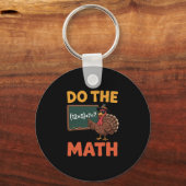 Porte-clés Prof de maths drôle Thanksgiving 67 Mème Faites le (Recto)