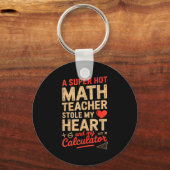 Porte-clés Prof de maths super chaud a volé ma calculatrice V (Recto)