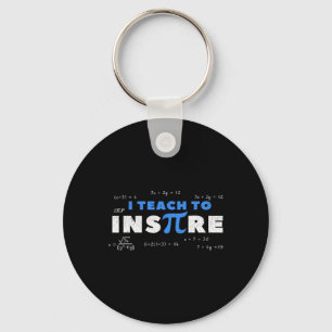 Porte-clés Professeur De Maths De Jour Pi J'Enseigne À Inspir