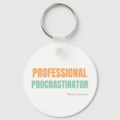 Porte-clés "Professional Procrastinator" Witty Typography (Verso)
