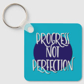 Porte-clés Progrès non perfection | Peu Importe Quel Slogan (Recto)