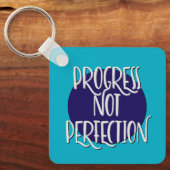 Porte-clés Progrès non perfection | Peu Importe Quel Slogan (Recto)