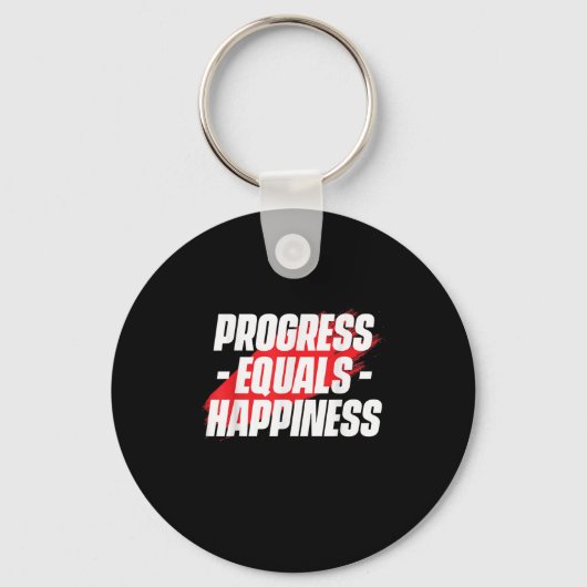 Porte-clés Progress Equals Hapness Motivational Quote Entrepr (Recto)