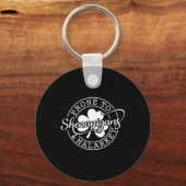 Porte-clés Prone To Shenanigans And Malarkey St Patricks Day  (Recto)