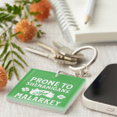 Porte-clés Prone to Shenanigans and Malarkey St Patrick's Day (Devant Droit)