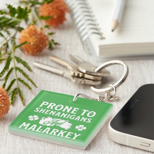 Porte-clés Prone to Shenanigans and Malarkey St Patrick's Day (Devant Droit)