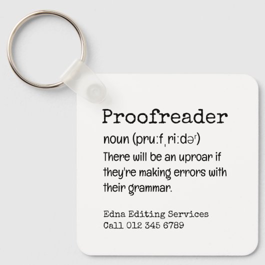 Porte-clés PROOFREADER S'amuser Là ils sont leur cadeau de gr (Recto)