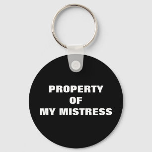 PORTE-CLÉS PROPRIÉTÉ DE MA MISÈRE