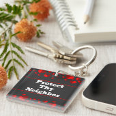 Porte-clés Protect Thy Neighbor Keychain (Devant Droit)