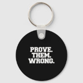 Porte-clés Prove Them Wrong Athlete Srt Gym Motivation  (Recto)