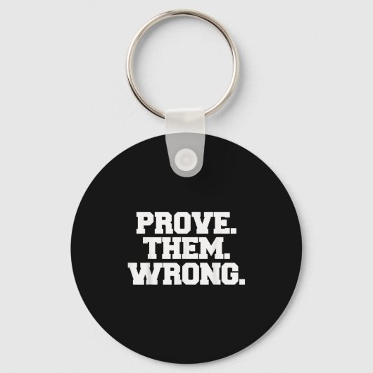 Porte-clés Prove Them Wrong Athlete Srt Gym Motivation  (Recto)