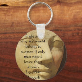 Porte-clés Proverbe égyptien sur les femmes (Recto)