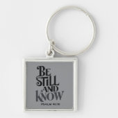 Porte-clés Psalm 46:10 Be Still and Know Faith Keychain (Devant)
