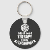 Porte-clés Psychology Student Funny Quote Keychain (Recto)