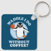 Porte-clés Pun de pingouin | Je fais sans café (Dos)
