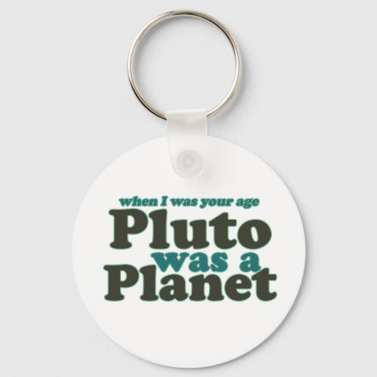 Porte-clés Quand j'avais ton âge, Pluton était une planète (Recto)
