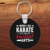 Porte-clés Quand je fais du karaté, ça s'appelle Partial Arts (Recto)
