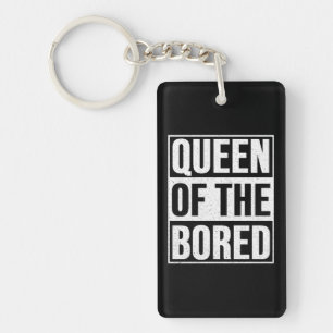 Porte-clés Queen of the Bored