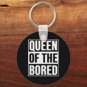 Porte-clés Queen of the Bored (Recto)