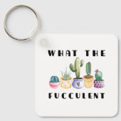 Porte-clés Quel Fucculent (Recto)