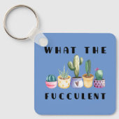 Porte-clés Quel Fucculent (Recto)