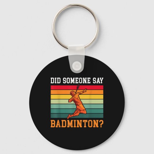 Porte-clés Quelqu'Un A Dit Badminton (Recto)