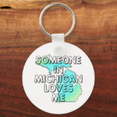 Porte-clés Quelqu'un au Michigan m'aime (Recto)