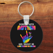 Porte-clés Quelqu'Un Avec L'Autisme M'A Enseigné La Sensibili (Recto)