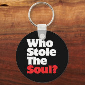 Porte-clés Qui A Volé L'Âme ? (Recto)