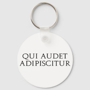 Porte-clés Qui Audet Adipiscitur
