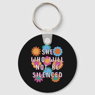 Porte-clés Qui Ne Sera Pas Silencieux Feminist Motivational Q
