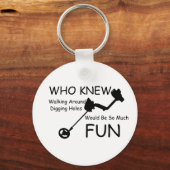 Porte-clés Qui Savait Marcher, Creuser Des Trous Serait Si Am (Recto)