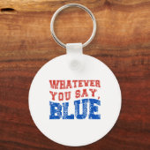 Porte-clés Quoi que vous disiez Blue Funny Baseball (Recto)