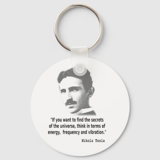 Porte-clés Quote By Nikola Tesla (Recto)
