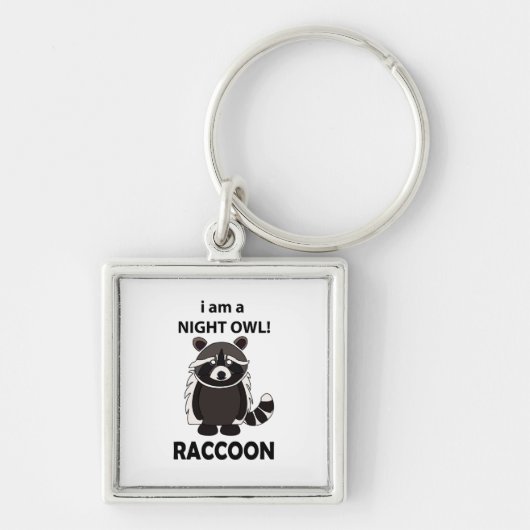 Porte-clés Raccoon I am A Night Owl Funny Raccoon (Devant)