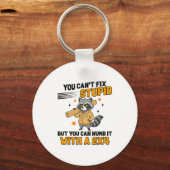 Porte-clés Raccoon You Can't Fix Stud But You Can Numb It Wit (Recto)