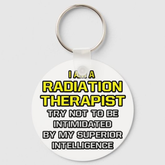 Porte-clés Radiothérapeute...Intelligence supérieure (Recto)