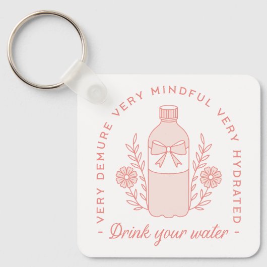 Porte-clés Rappel d'eau potable préppy demure rose pure esthé (Recto)