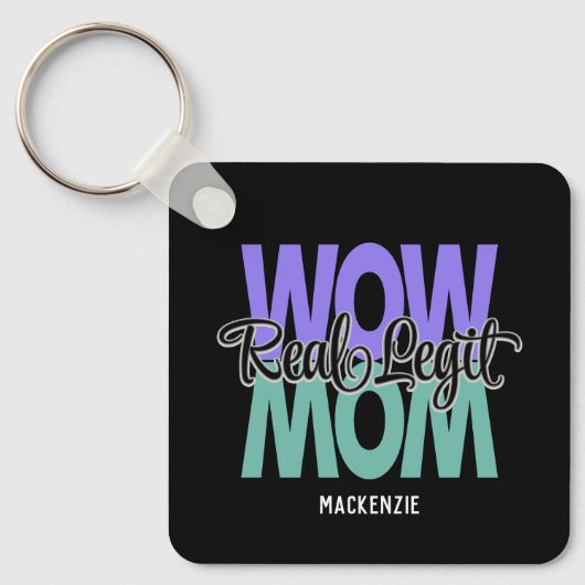 Porte-clés Real Legit Wow Mom Print (Purple & Teal) (Recto)