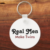 Porte-clés Real Men Make Twins – Funny Dad Gift (Verso)