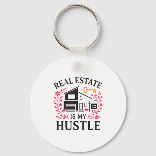 Porte-clés Realtor Real Estate Is My Hustle (Recto)