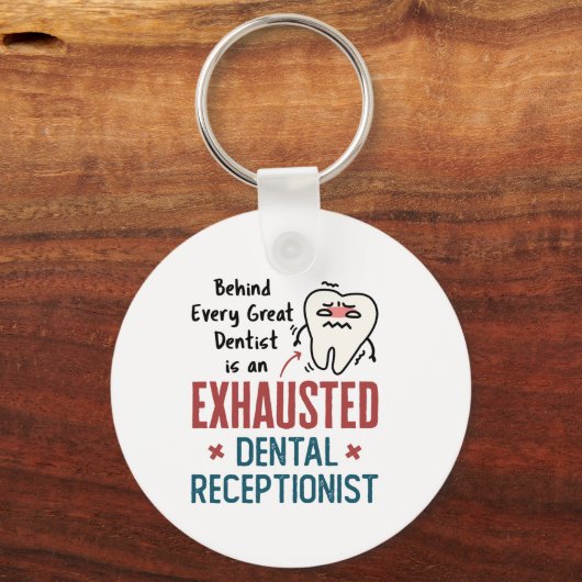 Porte-clés Réceptionniste dentaire épuisé Funny Front Office (Verso)