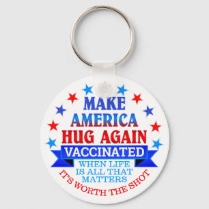 PORTE-CLÉS REFAITES LE GROS AMÉRICAIN VACCINÉ