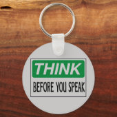 Porte-clés Réfléchis avant de parler (Recto)