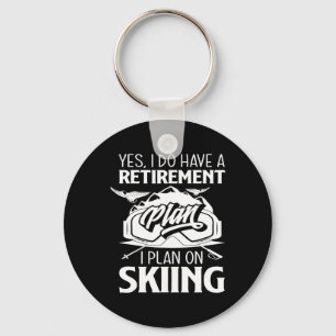 Porte-clés Régime de retraite Ski Retraite Ski Retraite Ski R