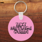 Porte-clés Reine du message texte (Recto)