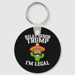 Porte-clés Relaxez Monsieur Trump - Je suis légal - Cinco De 