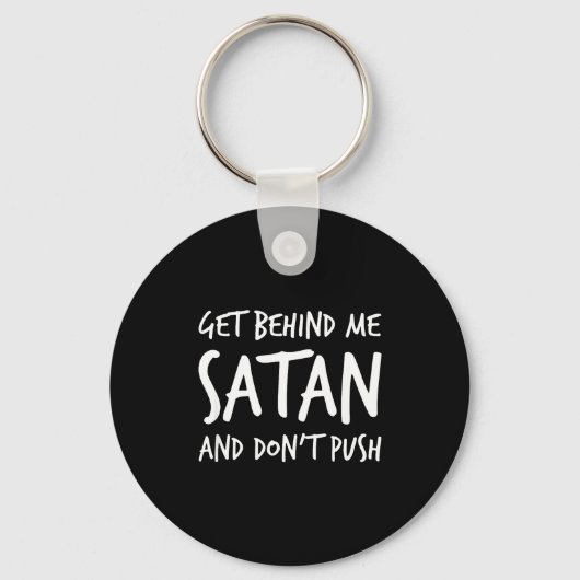 Porte-clés Religious Christian Jesus Get Behind Me Satan And (Recto)
