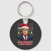 Porte-clés Rendre Noël super à nouveau laid Noël Sweat trump (Recto)